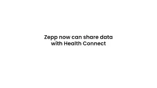 Zepp App Now Supports Data Sharing with Google Health Connect