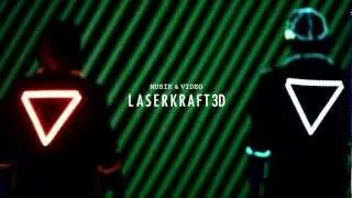 Laserkraft 3D - Musik (official Video)