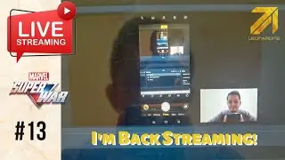 I'm Back Streaming! | Marvel Super War | Live Streaming