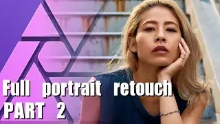 Affinity Photo Full Retouch #1 (PART 2)