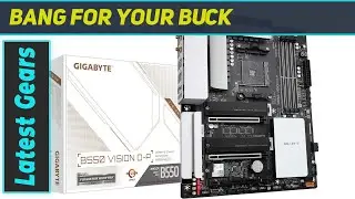 GIGABYTE B550 Vision D-P: The Ultimate Creator Motherboard?
