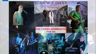 STRANGE DAYS LIVE ,Ark tavern Brimmington