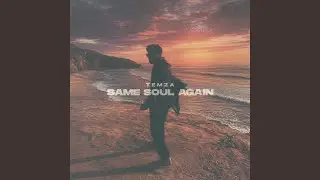 Same Soul Again