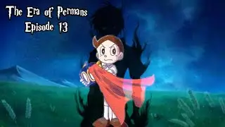 THE ERA OF PERMAN'S | EPISODE 13 | PERMAN THE DEMON | #permansnewseries