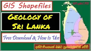 Geology of Sri Lanka | GIS Shape files | Free download link and ArcMap tutorial