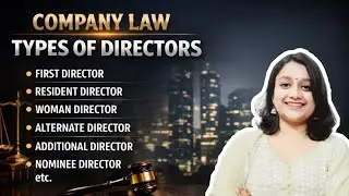 Types of Directors | Company Law