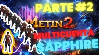 METIN2 MULTICUENTA SAPPHIRE PARTE #2