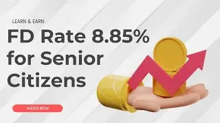Fixed Deposit Rate 8.85% For Senior Citizens | Utkarsh Small Finance Bank New FD Rate