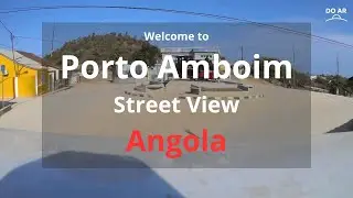 🇦🇴 Porto Amboim, Cuanza Sul, Angola | Street View HD (S&eacute;rie Especial) | Do Ar &ndash; Angola