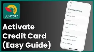 How to Activate Suncorp bank Credit Card