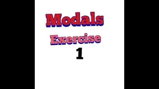 Modals _ Exercise 1