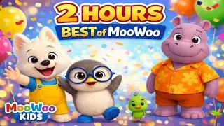 2 HOURS BEST of MooWoo Kids 🎶 Favorite Songs Medley | Play, Sing & Enjoy