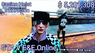 GTA V E&E Online - Casino Heist (Infiltracion) $ 5,201,308 Doble $$$