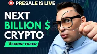 I JUST Discovered the NEXT Billion Dollars Crypto 🔥 ($Scorp)