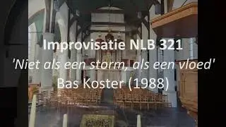 Improvisatie NLB 321 | Bas Koster