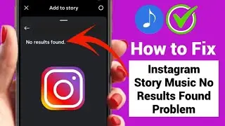 How to Fix Instagram Story Music No results found Problem  ( easy way !)
