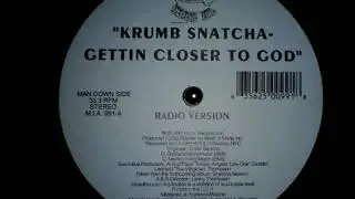 Krumb Snatcha &lrm;  Gettin Closer To God DJ Premier Production 1997 HQ