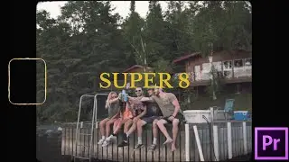 How to Fake the Super 8 Film Look