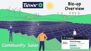 What is Community Solar? &ldquo;Solar Farm&rdquo; Think+ Short Business Overview