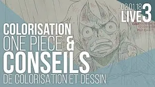 COLORISATION & CONSEILS COLO', DESSIN | LIVE &mdash; 02.01.18