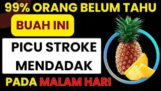 Dokter Otak Mengingatkan: &ldquo;Usia 60+ Jangan makan BUAH INI, Mendadak Picu Stroke !&rdquo;