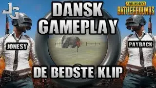 PUBG Dansk/Danish Gameplay - De Bedste Klip - Playerunknowns Battleground