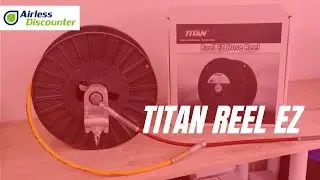 Titan Reel Ez - Hose Reel for Airless
