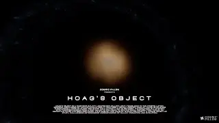 Hoag's Object | Space Ambient Music - Rare Ring Galaxy