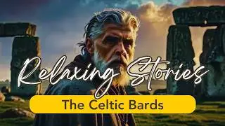 Celtic Bards &ndash; Ancient Music of Magic, Memory & Relaxing Stories 🌿