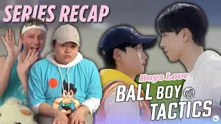 Ball Boy Tactics Series Recap | Boys Love Boys Love