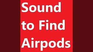 Sound to Find Airpods