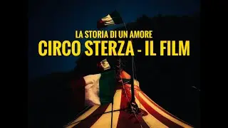 CIRCO STERZA - LA STORIA DI UN AMORE -