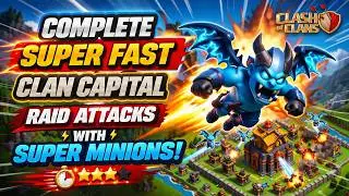 Clan capital raid attacks by Super minions