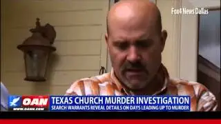 New Details Emerge On Texas Church Murder Investigation.