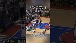 Насколько решающим был плей-офф 2005 года с Робертом Хорри #nba #баскетбол