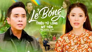 Vọng Cổ Song Ca Nghe Nức Lòng💕Tân Cổ Giao Duyên LẺ BÓNG - Triệu Tử Long ft Mỹ Tiên