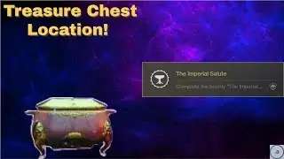 Destiny 2 | Season of Opulence | Imperial Salute Treasure Chest Location