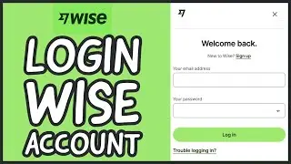 How to Login in Your Wise on PC? Wise Website Sign in Tutorial 2024