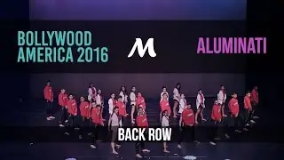 Aluminati | Bollywood America 2016 [Official Back Row]