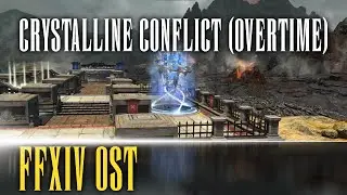 Crystalline Conflict Overtime Theme 