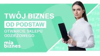 Jak założyć SKLEP ODZIEŻOWY | Praktyczny poradnik