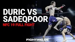 FREE FIGHT: Fedor DURIC vs Masood SADEQPOOR | NFC 19 - FIGHTING