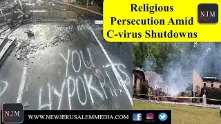Religious Persecution Amid C-virus Shutdowns