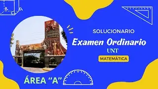 ✅🎓📚 SOLUCIONARIO del EXAMEN DE ADMISI&Oacute;N UNT 2025 -I  Modalidad ORDINARIO - &Aacute;rea 