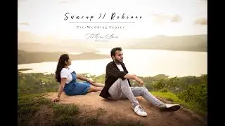 Swarup & Rohinee | Pre - Wedding Teaser | The Wow Stories
