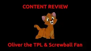 Content Review #4: @OliverTheTPLScrewballFan
