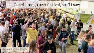 Peterborough beer festival 2022, bands and people. Stuff I saw at this amazing beer festival | 4K