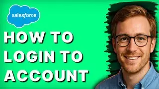 How to Login to Salesforce Account [2026 Full Guide]