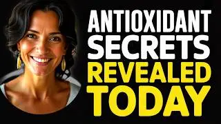 Antioxidant Secrets to BOOST Senior Vitality