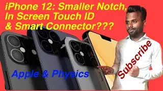 iPhone 12- Smaller Notch, Smart Connector & In Screen Touch ID???